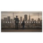 Trust The Process Of Happiness