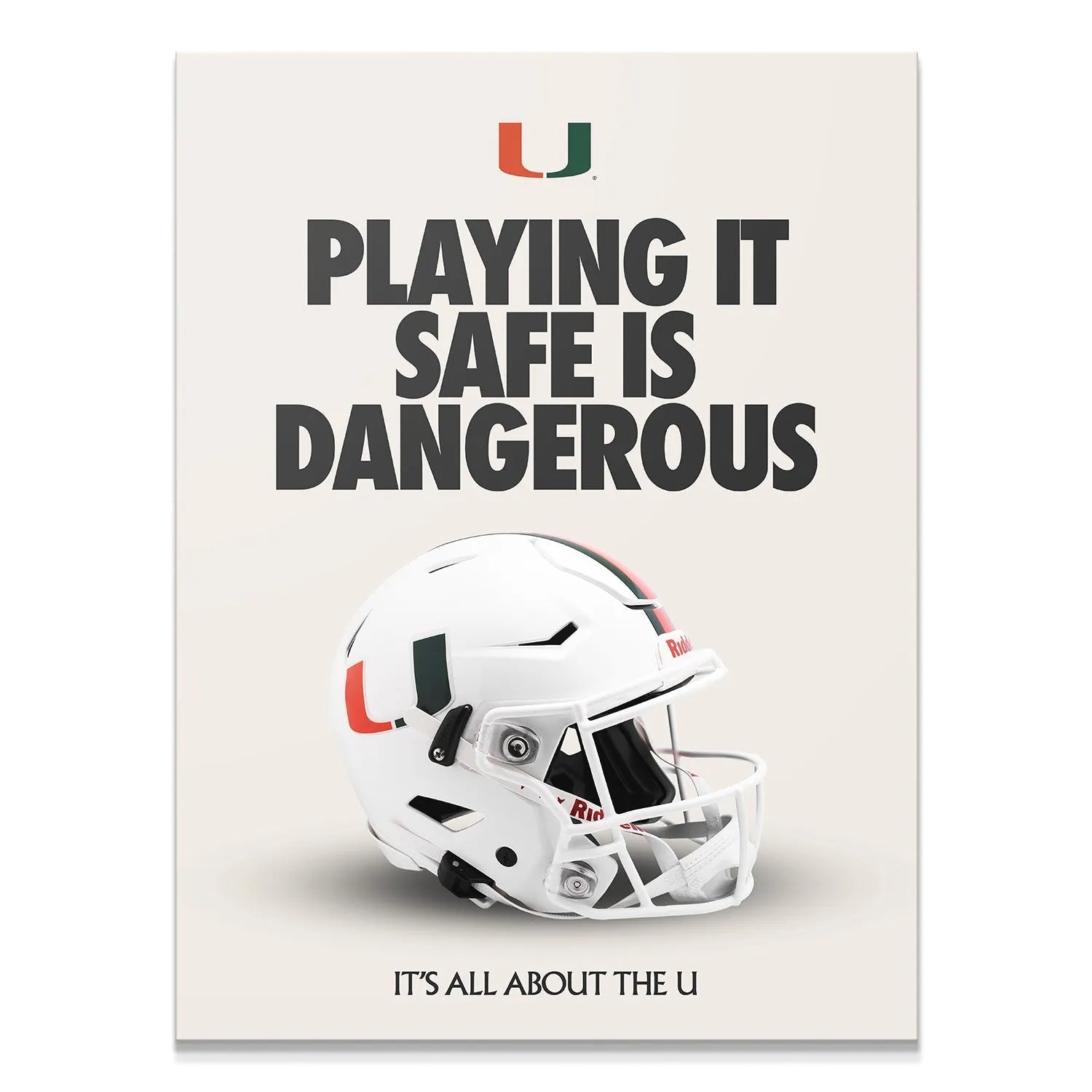 Full view of the inspirational art print 'Miami - Playing It Safe' featuring the bold quote and white Hurricanes helmet.