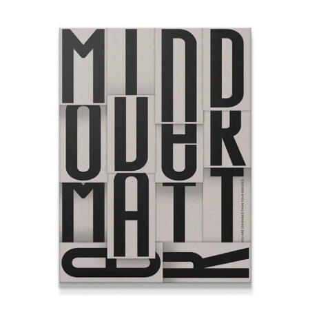 Full centered view of the Mind Over Matter typographic poster on a clean white background.