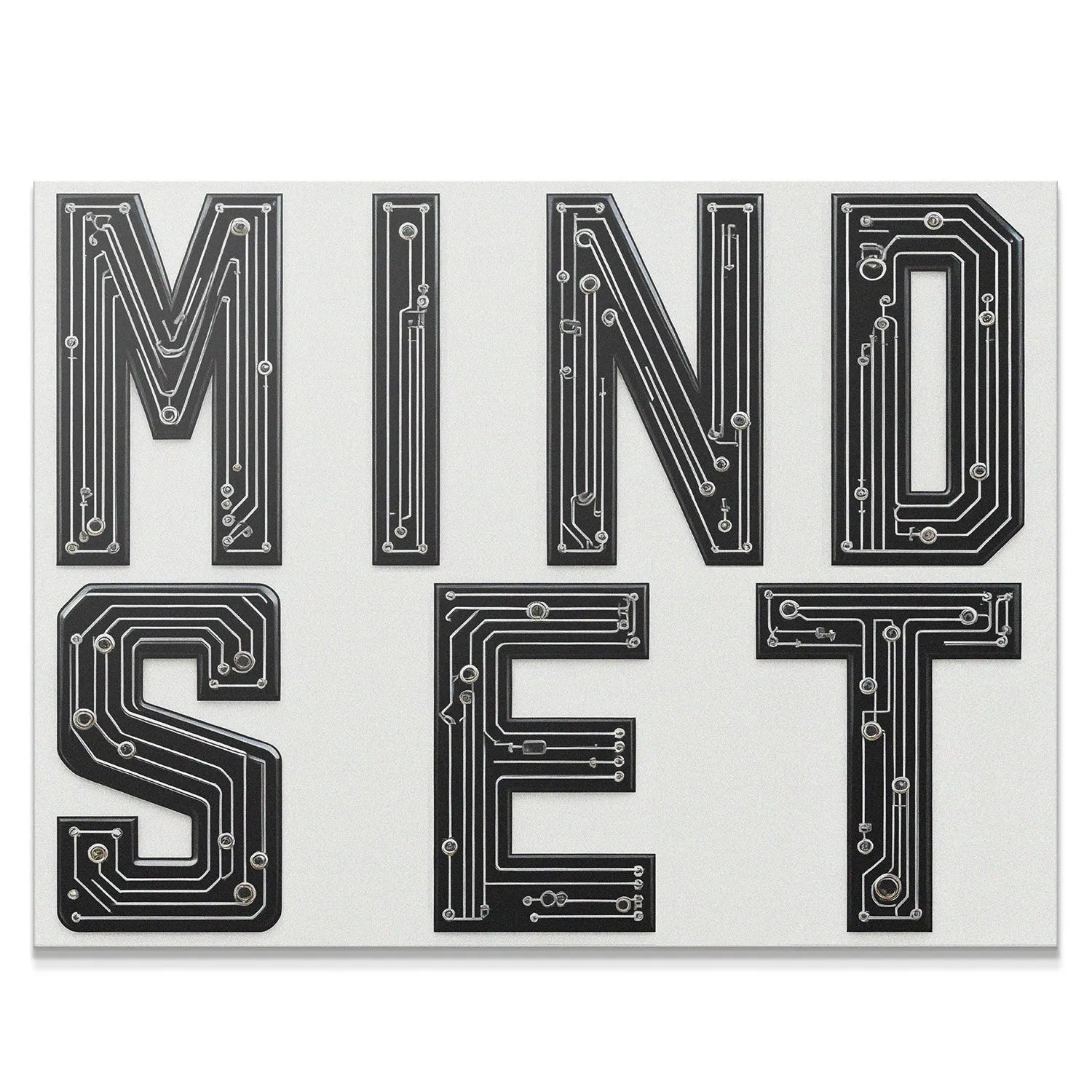 Full frontal view of the black and white circuit board Mindset Sign.