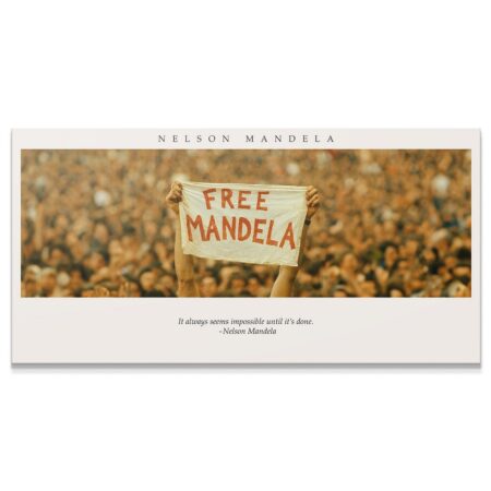 Nelson Mandela - It Always Seems Impossible