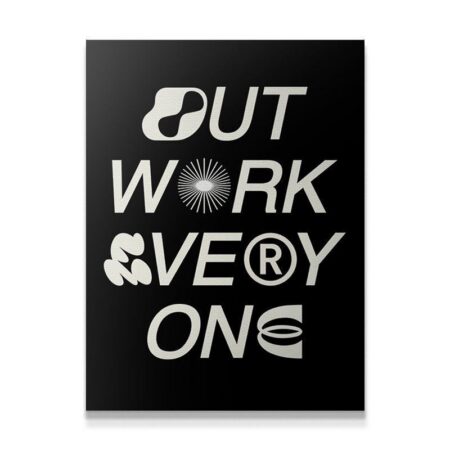 Outwork Everyone