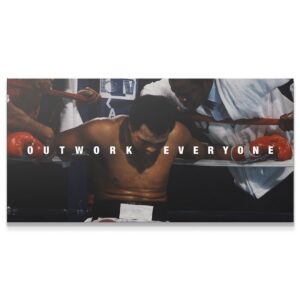 Muhammad Ali – Outwork Everyone – 2 Wall Art Muhammad Ali - Outwork Everyone - 2