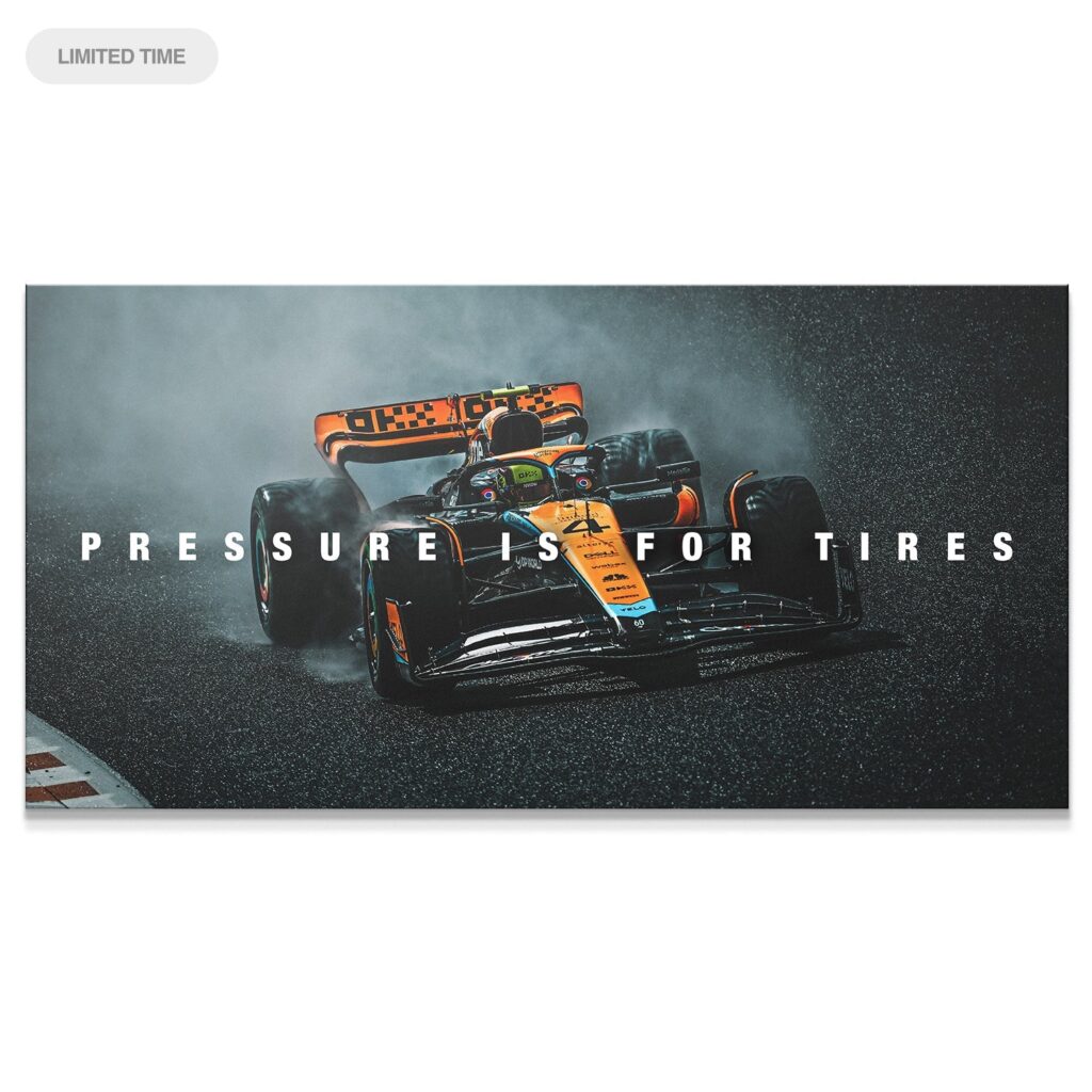 Norris - Pressure Is for Tires