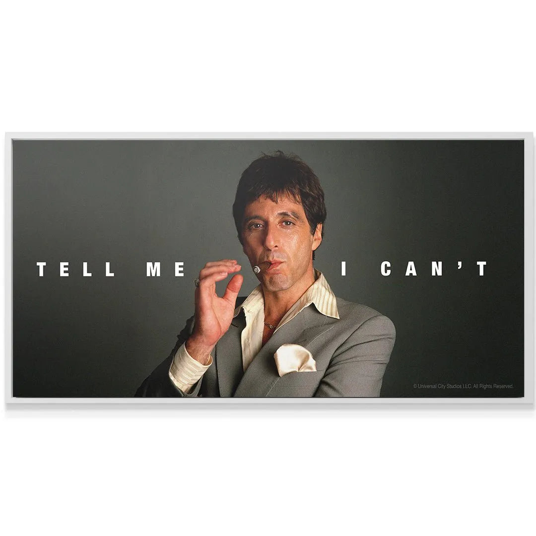 Lifestyle shot of the official Universal Studios canvas print, titled 'Scarface - Tell Me I Can't'.
