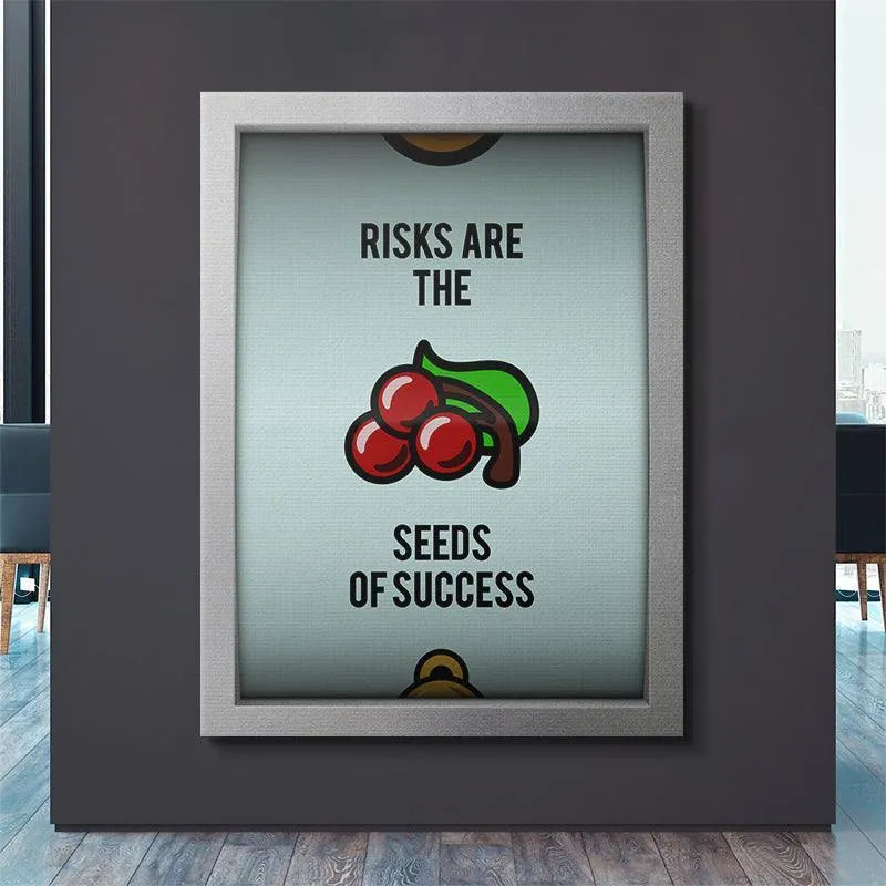 Angle shot of the sleek silver frame edge emphasizing the quality of the Risks Are The Seeds of Success poster.