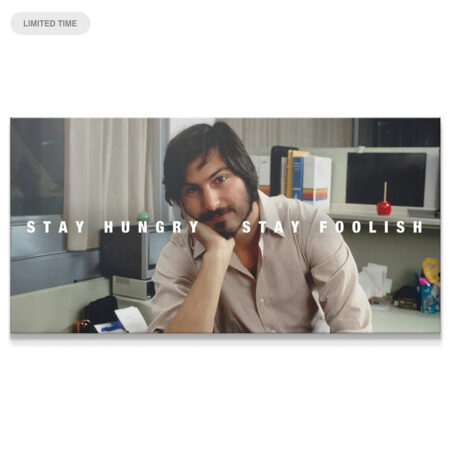 Wide view of the iconic Steve Jobs portrait featuring the 'Stay Hungry Stay Foolish' text banner.