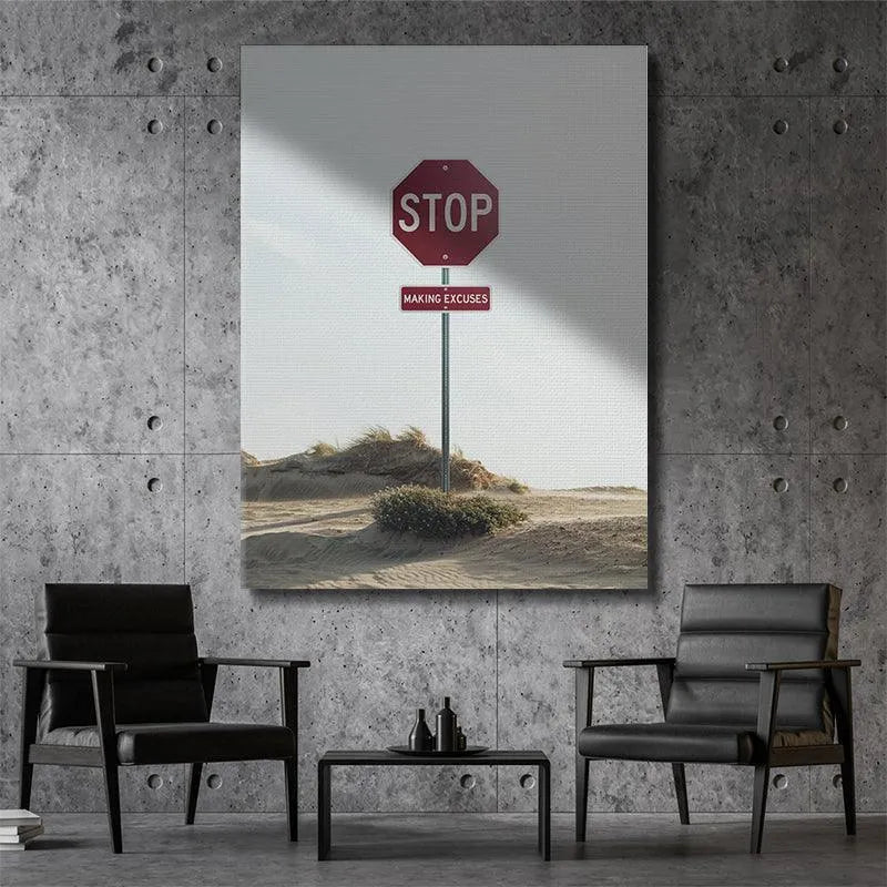 Bottom-up perspective showing the metal sign pole leading toward the "STOP MAKING EXCUSES" message against the bright sky background.