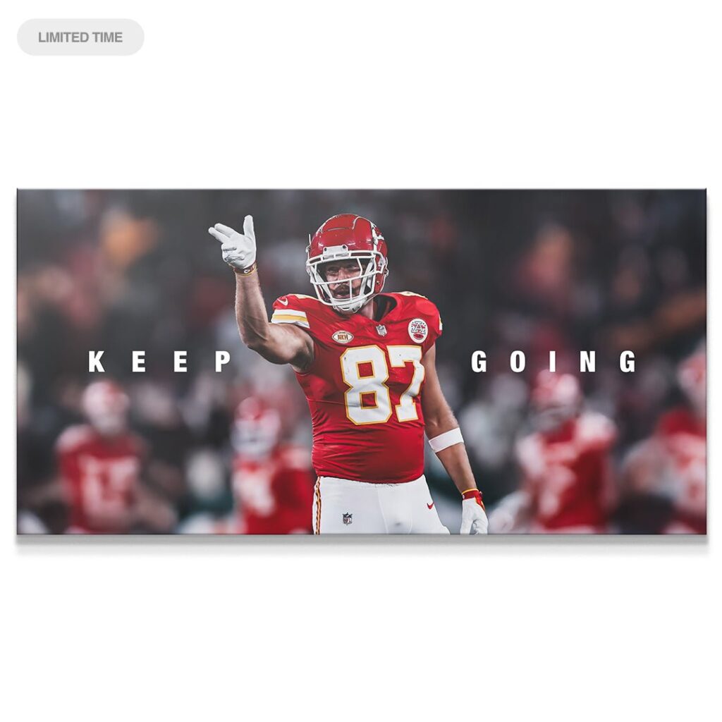 Travis Kelce - Keep Going