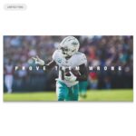 Tyreek Hill – Prove Them Wrong Wall Art Tyreek Hill - Prove Them Wrong