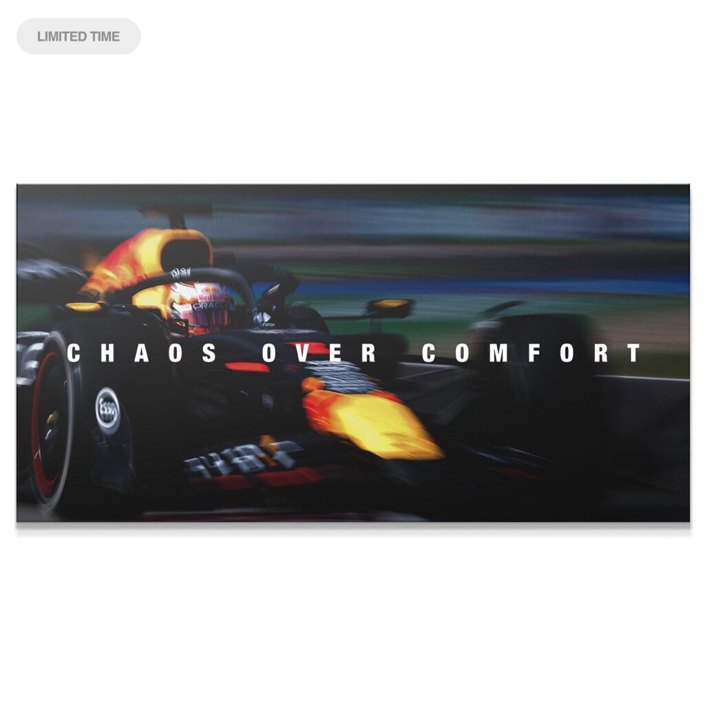 Verstappen - Chaos Over Comfort