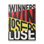 Winners Win